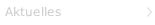 Aktuelles
